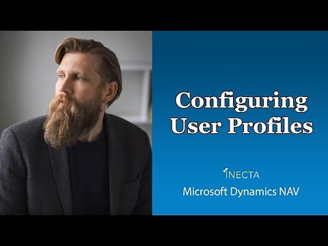 Dynamics NAV 2016: Configuring User Profiles