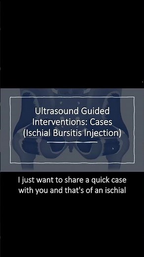 #Ultrasound Guided Interventions: Cases (Ischial Bursitis Injection)