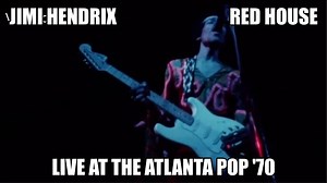 [Digital] #PURE_BLUES Jimi Hendrix - Red House _ Live Atlanta Pop '70 🔊There are videos that you may not have seen🔊 https://www.facebook.com/VladoSimunovicRock Red House is a song written by Jimi Hendrix included in the English version of The Jimi Hendrix Experience's first album from 1967, Are You Experienced. In this song you can hear the strong blues influences of the guitarist Freedom: Atlanta Pop Festival It's a live album by Jimi Hendrix Experience The album documents the concert held on