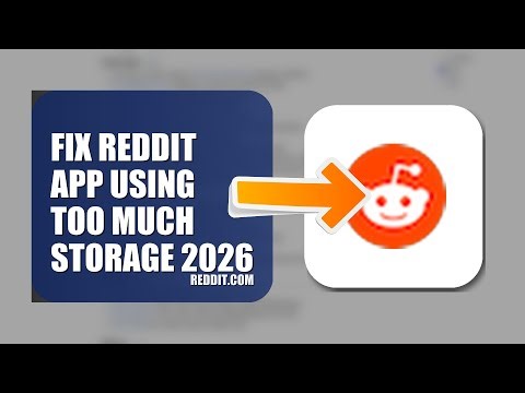 How To Fix Reddit APP Using Too Much Storage 2026