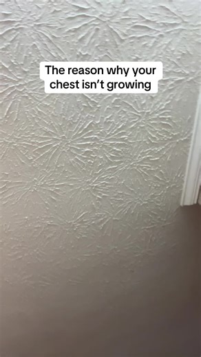 a lot of ppl needa listen to this one on why your chest won’t grow