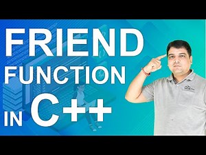 Friend Function in C++ | C++ Tutorial for Beginners