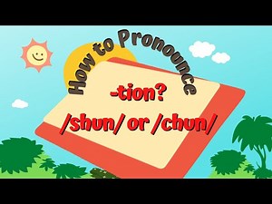 Rule to Pronounce "tion" Suffix/ How to pronounce "tion"