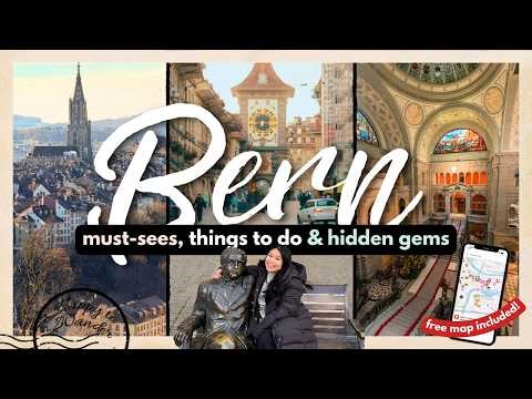BEST THINGS TO DO IN BERN FOR FIRST TIMERS W/ MAP | 10+ Must-Dos, Hidden Gems & More!