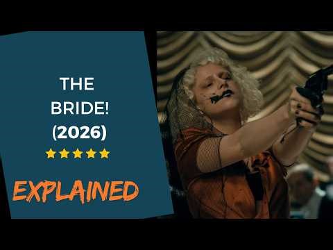 Frankenstein Meets His Undead BRIDE - The Bride (2026) Explained in English