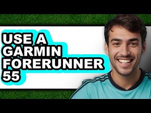 How to Use a Garmin Forerunner 55 2025 - Full Guide