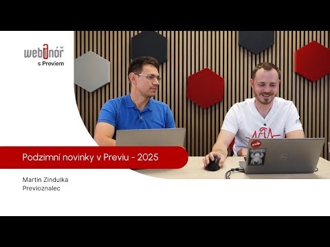 Webinář 16. 9. 2025 - Podzimní novinky v Previu 2025