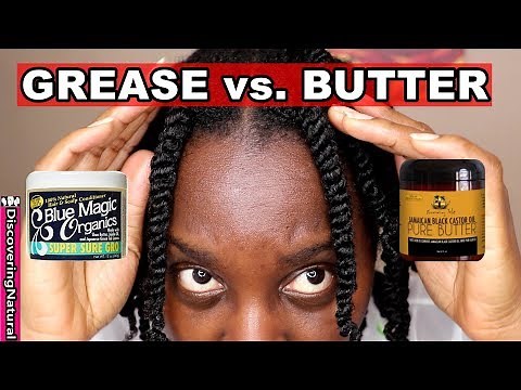 Hair Grease vs Hair Butter | Which Natural Hair Product Should You Use