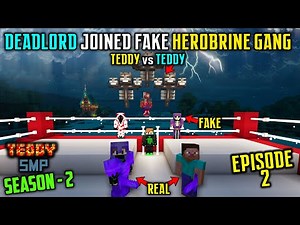 👿REAL DEADLORD JOINED MULTIVERSE HEROBRINE GANG - MULTIVERSE TEDDY DEFEATS ME IN TEDDY SMP{S2E2}