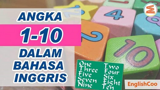 Angka dalam Bahasa Inggris 1 sampai 10 dan Contoh Kalimat Beserta Artinya - EnglishCoo