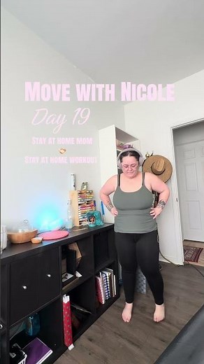 Day 19: Moving With Nicole! #pilates