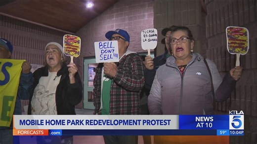 Mobile home redevelopment sparks protests in Bell