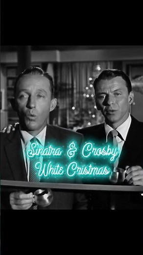 FRANK SINATRA & BING CROSBY – WHITE CHRISTMAS 1957 #franksinatra #bingcrosby