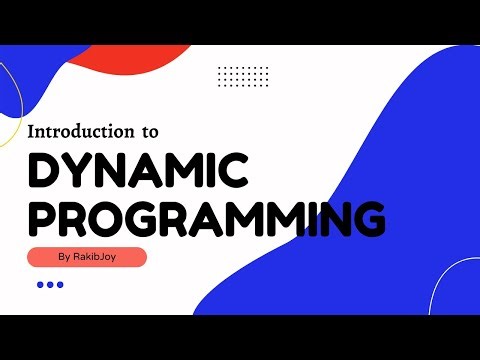 Introduction to Dynamic Programming | Bengali Programming Tutorial | DP | by RakibJoy