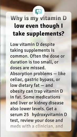 Why is my vitamin D low even though I take supplements?