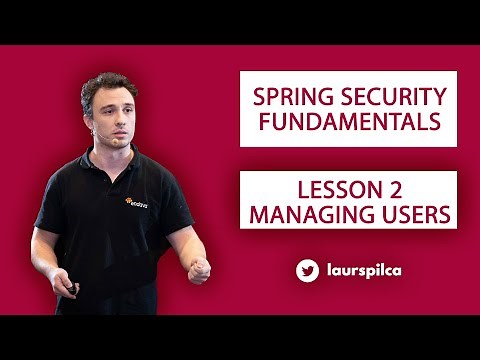 Spring Security Fundamentals - Lesson 2 - Managing users