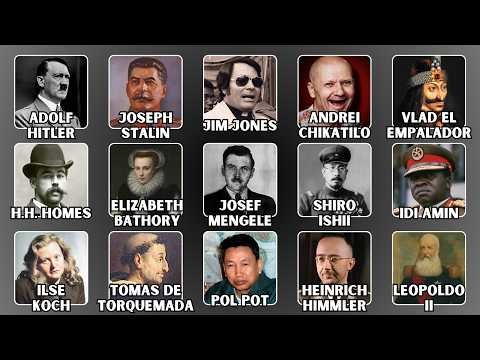 The 15 most evil people in human history explained in 25 minutes