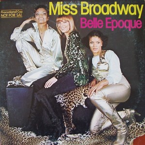Belle Epoque - Miss Broadway