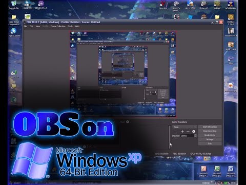 How to record with modern OBS on Windows XP!