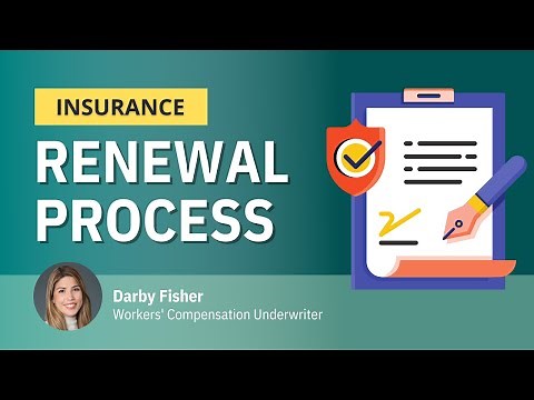 How the Insurance Renewal Process Works - Workers' Compensation
