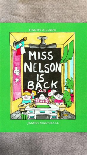 “Miss Nelson Is Back” by James Marshall #missnelsonismissing #readaloud #picturebook #kidsbooks #childrensbook