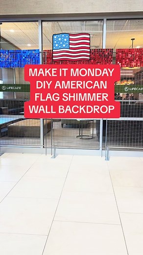 DIY American Flag Shimmer Wall Backdrop | Make It Monday Behind the Scenes