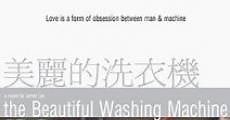 The Beautiful Washing Machine (2004)  - Ver Película Completa en Español - FULLTV