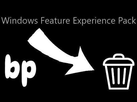 Removing Windows Feature Experience Pack from Windows 10
