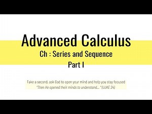 Advanced Calculus | series and sequence part 1 | FCDS