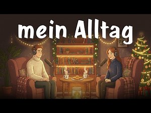 Daily Routine in German – Easy & Slow | Mein Tagesablauf (A2–B1)