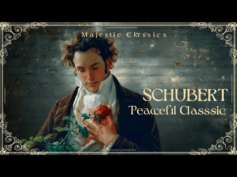 Schubert’s Gentle Echoes | 20 Classical Pieces for Deep Calm