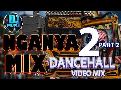 DJ Muflo – The Nganya 2 Mix Part 2 (2026 Dancehall Party Mix) | Best Kenyan Dancehall & Street Vibes