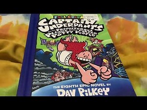 Captain Underpants Book 8 in full color The often told untold story of Captain Underpants