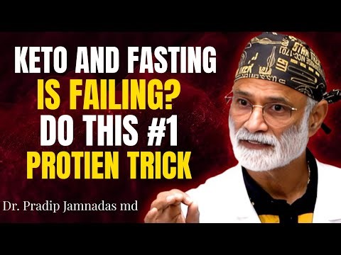"Keto And Fasting is Failing? Do This #1 Protein Trick" | Dr. Pradip Jamnadas