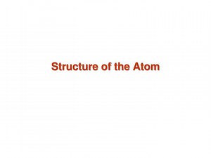 Structure of the Atom - SlideServe