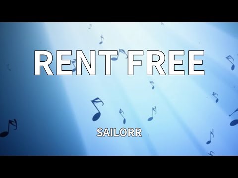 SAILORR - RENT FREE (Lyrics)