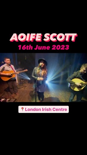 1.6K views · 27 reactions | Aoife Scott comes to the London Irish Centre this June! Prepare to be blown away by Aoife’s stunning vocals as she takes the stage for an unforgettable night of Irish music. Visit our website for tickets ☘️ | London Irish Centre | Facebook