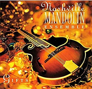 Nashville Mandolin Ensemble - Gifts