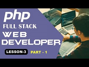 The complete php full stack web developer Course in English | Lesson-3 (Part 1) | Introduction HTML5