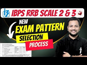 🆕 IBPS RRB Scale 2 & 3 2025 🎯 | Complete New EXAM PATTERN & Selection Process Explained!