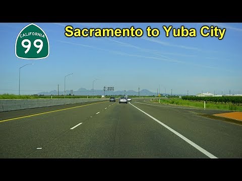 2K19 (EP 5) California Route 99 North: Sacramento to Yuba City