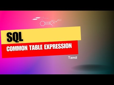 SQL Tutorial 52 | CTE | Tamil