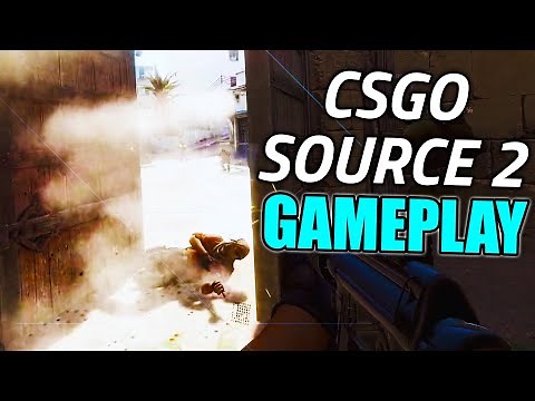 A First Look At CS:GO Source 2 Gameplay!
