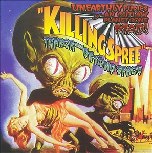 Killing Spree - Terror From Beyond Space