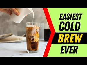HOW TO MAKE COLD BREW COFFEE PERFECTLY