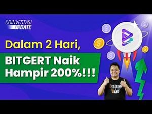 Dalam Waktu 2 Hari, BITGERT Naik Hampir 200%!! Apakah Bitgert Adalah THE HIDDEN GEM Blockchain !?