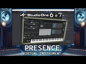 Studio One 6 e 7 - Tutorial in italiano: Impariamo a usare PRESENCE (VST)