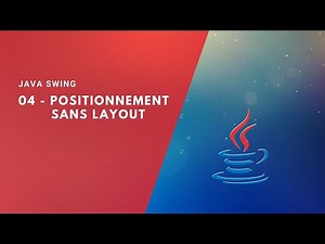 Java Swing 04 - Placement des Composants sans Layout (البرمجة بلغة جافا)