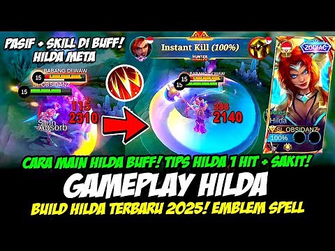 CARA MAIN HILDA❗TIPS MAIN HILDA SAKIT + 1 HIT❗BUILD HILDA TERBARU 2025❗GAMEPLAY HILDA EXP LANE