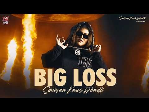 Big Loss (Official Video) | Simiran Kaur Dhadli | New Punjabi song 2024